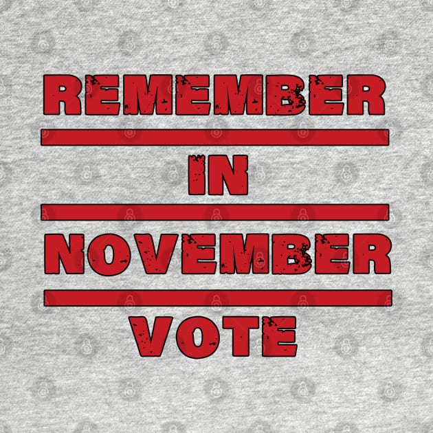 remember in november vote by LedDes